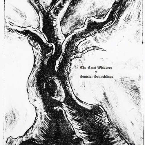 The Faint Whispers of Sinister Squashlings